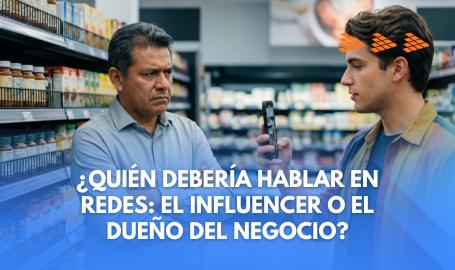 ¿Quién debería hablar en redes: el influencer o el dueño del negocio?
